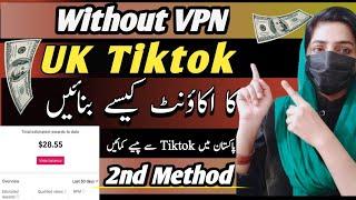 How to Create UK tiktok Account Without VPN - UK Tiktok Account Kaisy Banaye - Sanam Dilshad