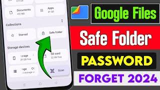 safe folder password forgot | google files safe folder forgot password | forgot safe folder password