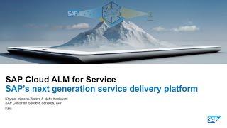 Optimizing your Service Deliveries with SAP Cloud ALM for Service