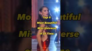 Top 5 Most Beautiful Miss Universe Winner  #shorts