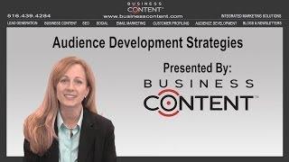 Business Content - Audience Development Strategies