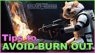 Tips to avoid burn out in SWGOH - Farming, engagement, guild support, and more - SWGOH