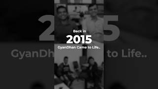  8 Remarkable Years of GyanDhan Journey! #thankyou #youtubeshorts #educationforall