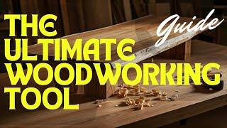 The Ultimate Woodworking Tool Guide #woodworking