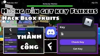 cách get key fluxus - cách get key Fluxus bằng discord siêu nhanh cách get key fluxus trên discord