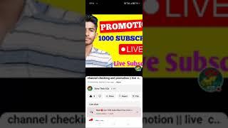 #336 || 1000 subscribers free || live channel checking and promotion || live  channel promotion