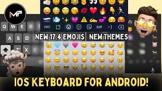 How To Install iOS Keyboard On Android(P:10) | With 17.4 Emojis | iPhone Keyboard For Android!