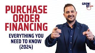 Purchase Order Financing: Everything You Need to Know (2024)