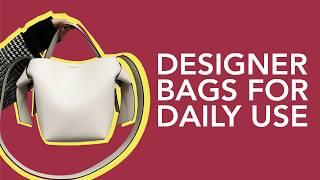 Everyday Luxury: Top 10 Designer Bags for Daily Use