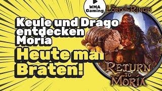 The Lord of the Rings: Return to Moria - Heute mal Braten!