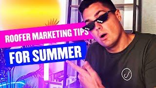 Roofer Marketing Tips for Summer | 5 Biggest Roofing Marketing Tips