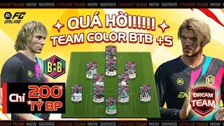 Dream Team #6: Siêu phẩm đội hình Back To Back (BTB) chỉ với 200 tỷ BP | FC Online