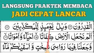 CARA CEPAT MEMBACA AL QURAN DARI NOL| JUZ 29 Surah Al Mursalat Ayat 21-26