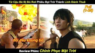 [Review Phim] Từ Cậu Bé Bị Bỏ Rơi Phiêu Bạt Trở Thành Lính Đánh Thuê