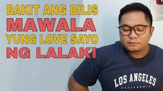 BAKIT MADALING MAWALA ANG LOVE SAYO NG LALAKI I RhegTV 2024