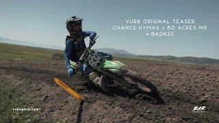 Chance Hymas + 80 Acres MX = Badass - vurbmoto