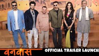 "Vanvaas" trailer launch with legends Sunny Deol and Nana Patekar