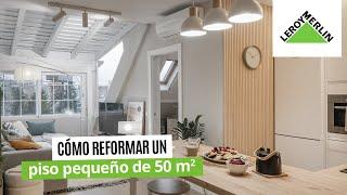 House Tour piso pequeño de 50 m² | LEROY MERLIN