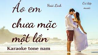 Áo em chưa mặc một lần | karaoke tone nam | Cùi bắp music