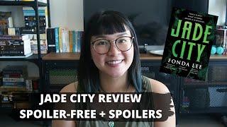 jade city || spoiler-free & spoilery book review