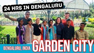 Bengaluru in 24 Hours  Incredible Culture in India