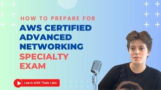 How to prepare for AWS Certified Advanced Networking Specialty Exam | TestPrep Training