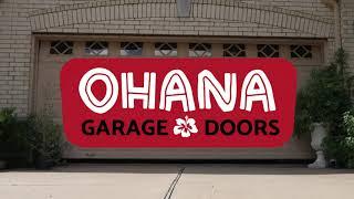 Ohana Garage Doors Quick Intro