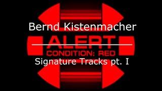 Bernd Kistenmacher - Signature Tracks pt. I