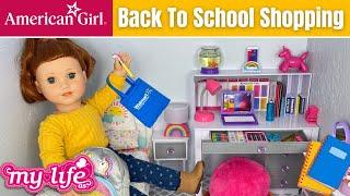 ⭐️ AG Doll Back To School Shopping!  My Life As Desk & School Supply Set Unboxing & Review.