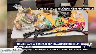 Ouachita Parish agencies make 99 arrests in July 2024 warrant roundup