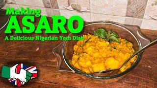 Asaro - A Delicious Nigerian Yam Dish