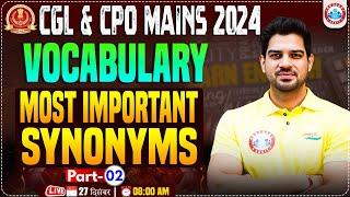 Vocabulary Part 2 | Most Important Synonyms for SSC CGL & CPO Mains | English By Sanjeev Sir