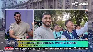 EXPLORING INDONESIA WITH WASEEM’S WAY