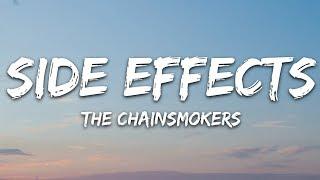 The Chainsmokers - Side Effects (Lyrics) ft. Emily Warren