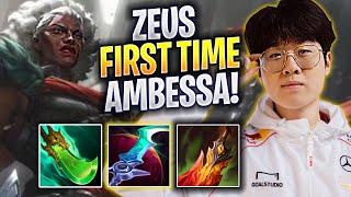 ZEUS FIRST TIME PLAYING NEW CHAMPION AMBESSA! - T1 Zeus Plays Ambessa TOP vs Gragas! | Season 2024