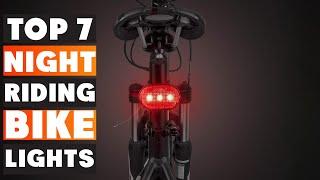 Discover the 7 Best Bike Lights for Night Riding Today