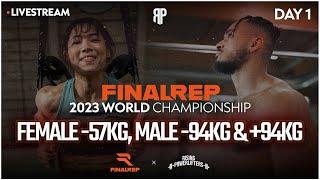 FINAL REP WORLD CHAMPIONSHIP 2023 | FEMALE -57KG, MALE -94KG & +94KG