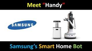 Samsung's Handy Bot | Smart Home Bot | Engineer Manish