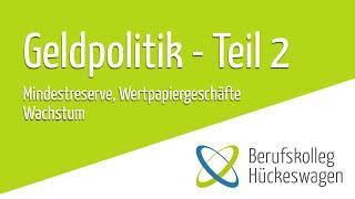 Geldpolitik Teil 2 -  geldpolitische Instrumente der EZB einfach erklärt, Mindestreservepolitik, VWL