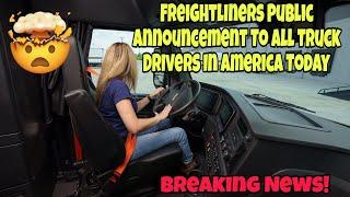 Breaking News! Freightliners Public Announcement To All Truck Drivers In America Today 