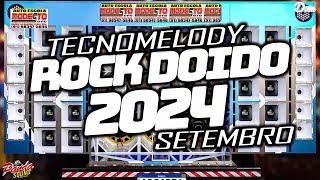 MELODY 2024 - ROCK DOIDO SETEMBRO - O PANDA SOUND