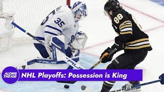 NHL Playoffs: Possession is King