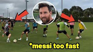 Messi still too fast for his teammates in Inter Miami training