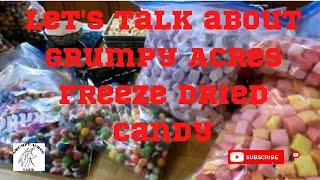 A little bit about  Grumpy Acres Farms freeze dried candy