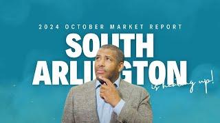 Is the South Arlington Market About to EXPLODE? October 2024 Insights!