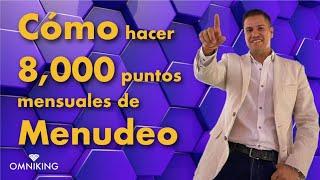 Cómo hacer 8000 puntos mensuales de Menudeo con Ricardo Obregón | OMNIKING Empresario Omnilife/Seytu