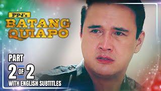 FPJ's Batang Quiapo | Episode 457 (2/2) | November 15, 2024 (w/ English Subtitles)