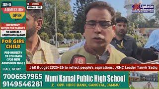 J&K Budget 2025-26 to reflect people's aspirations: JKNC Leader Tanvir Sadiq