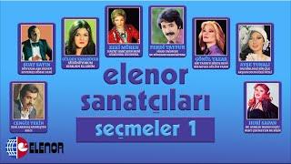 Elenor Sanatçıları - Seçmeler 1 - Collection