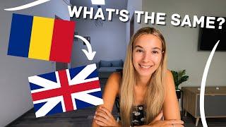 What's the same in Romania and UK?